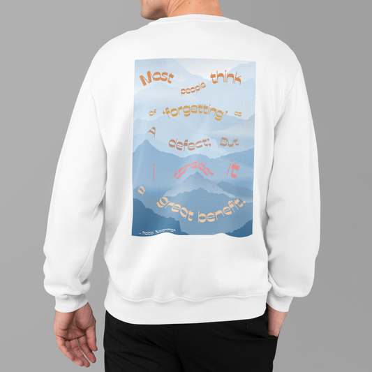 Breslev Forgetting is a Benefit Unisex Premium Sweatshirt