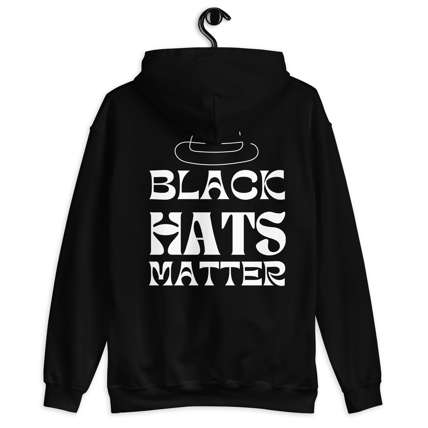 BLACK HATS MATTER Pullover Hoodie